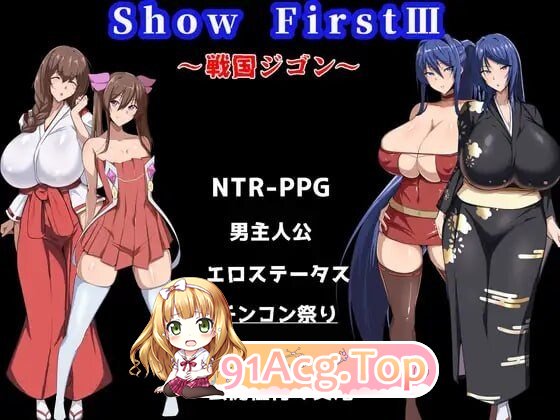 Show First 3 ～战国自言～Show First 3 ～戦国ジゴン v2.1 PC端 汉化版 预览图